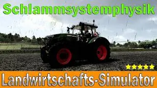 LS25 Modvorstellung -  Schlammsystemphysik V1.0.1.0 - Ls25 Mods