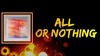 Dreamer Boy - All Or Nothing (Lyrics)