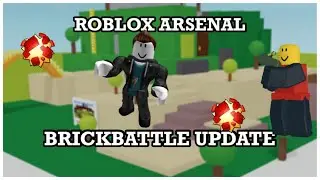 Roblox Arsenal Brickbattle Update (Roblox)