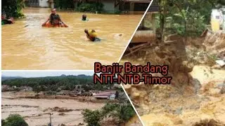 Banjir Bandang NTT-NTB-Timor Leste
