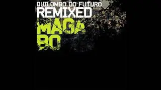 3. Maga Bo - Maga Traz a Lenha feat. Jahdan Blakkamoore (Subatomic Sound System Remix)
