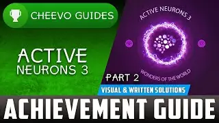 Active Neurons 3 - Achievement / Trophy Guide (PART 2: Levels 71-140) **VISUAL & WRITTEN SOLUTIONS**