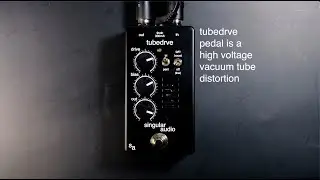 Tubedrve pedal: a brief overview