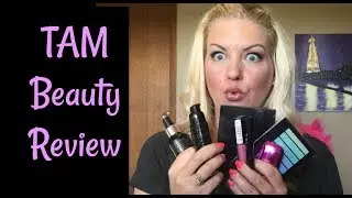 TAM Beauty haul & review