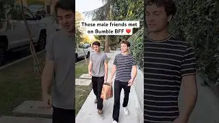 These Male Friends Met on Bumble BFF 💞