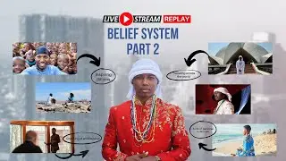 (Belief System Part 2) With Kusudi