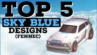 *Top 5* Sky Blue Fennec Designs! (Rocket League)