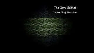 The Quiwu Selftet - Message (French reworked version)