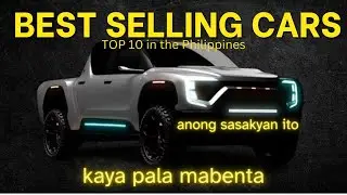 TOP 10 BEST SELLING CARS in the Philippines 2024