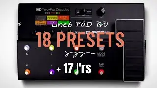 LINE 6 Pod GO Pack 18 Presets trailer Do v&iacute;deo completo