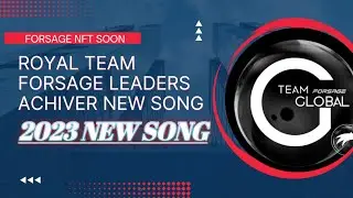 ROYAL TEAM FORSAGE  LEADERS achievement SONG 🎶NEW NFT soon