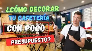 &iquest;C&oacute;mo Dise&ntilde;ar el Interior de  una Cafeter&iacute;a peque&ntilde;a sin Gastar una Fortuna?