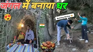 Building Shelter In Middle Of Forest Near Leopard Cave | Shelter Camping In India 🇮🇳