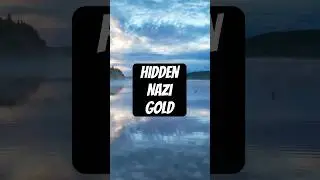 Lake Toplitz: Nazi Gold Beneath the Surface?  #unearthedsecrets #history #facts #youtubeshorts