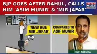 BJP Calls Rahul Gandhi 'New Age Mir Jafar', Compares LoP To Asim Munir After Questions On Op Sindoor