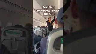 So beautiful stewardess from Nepal Yeti Air