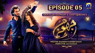 Jhoom Episode 05 - Haroon Kadwani - Zara Noor Abbas - Haris Waheed -  Sidra Niazi - HAR PAL GEO