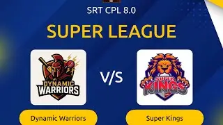 SRT CPL 8.0 DYNAMIC WARRIORS vs SUPER KINGS #cricheroes #cricket #notification #foryou #notification