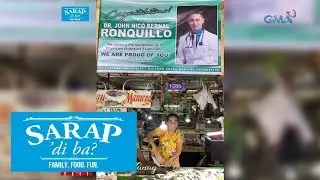Sarap, &lsquo;Di Ba?: Tindera ng isda sa palengke, napagtapos ang anak na doktor