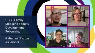 The UCSF Family Medicine Faculty Development Fellowship - Alumni Testimonials