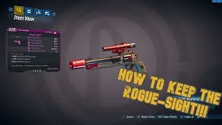 Borderlands 3 how to keep the Rogue-Sight!!!