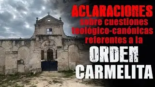 122 - Las crisis dentro de la Orden Carmelita de fray Tiago en 2025 [Paraguay, Francia y Portugal]