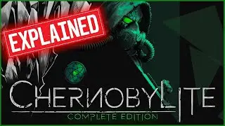 Объяснение Chernobylite Complete Edition &mdash; финальный обзор обновления!