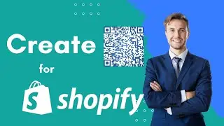 How to Create QR Codes for Shopify (April 2022)