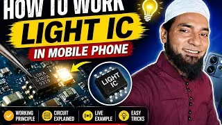 How to work light ic in mobile phone with schematic/mobile me light ic kaise Kam Karti hai 