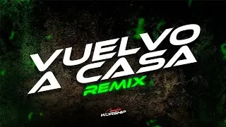 Vuelvo a Casa REMIX - Cumbia WORSHIP - Lucho Dee Jay, Generaci&oacute;n 12