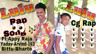 #cgrap AAYE LULU SONG | #MrMonuYtStar | CHHATTISGARHI RAP/2021