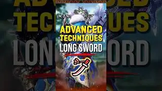 Long Sword ADVANCED Techs in Monster Hunter World #MHW #MonsterHunter #Gaming