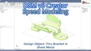 DesignSpark Toolbox &ndash; Speed Modelling Exercise 2 (Sheet metal Thru-Bracket) for DSM