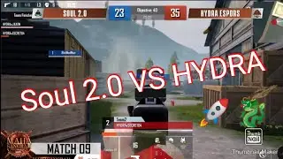 Soul 2.0 vs HYDRA 🚀🐲.....TDM match