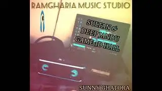 Deep Jandu & Sultan Rapper Game 3D Hall Mix