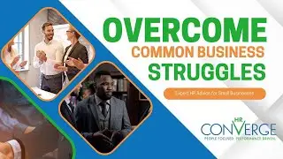 Overwhelmed with Human Resources? Common HR Struggles for Small Businesses