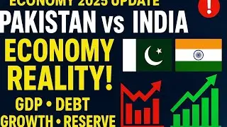 🔥 Pakistan Down &ndash; India Up?Economy War#PakistanEconomy #IndiaEconomy #PakistanVsIndia #GDP2025 