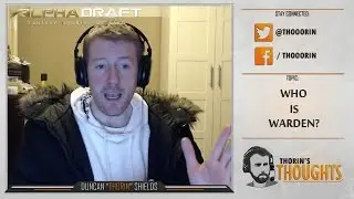Thorin's Thoughts - Who is warden? (CS:GO)