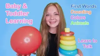 Learn to Talk! Learn Colors, Counting, First Words, Animals, and mMore! Baby and Toddler Learning!