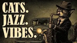 Jazz Cats Swing Tonight 🎷 1920's Dance Party | 25 Tracks for Focus & Groove