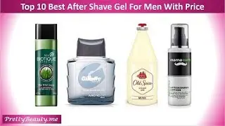 Top 10 Best After Shave Gel For Men With Price | India | PrettyBeauty.Me
