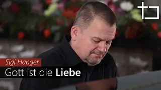 SternenLicht - Sigi Hänger  - Gott ist die Liebe
