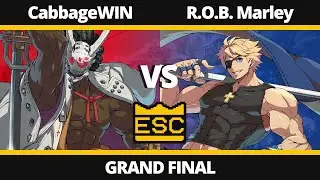 ESC 53 - Grand Final - CabbageWIN (Nagoriyuki) Vs. R.O.B. Marley (Sin) - GGS UK Local Tournament