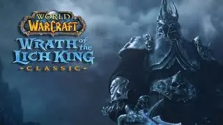WoW:WotLK | WARMANE X1 | ЛЕТИМ К 80 :)