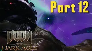 Doomguy too the rescue! DOOM The Dark Ages Part 12 City Of Ry&rsquo;uul and Kar&rsquo;thul marshes #gaming 