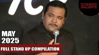 Comedy Caliente Full Stand Up Weekly Compilation May 2025