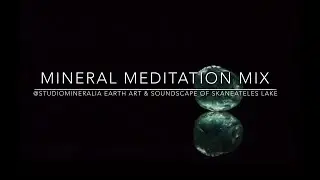 A Summer Night Soundscape - Mineral Meditation Mix @StudioMineralia