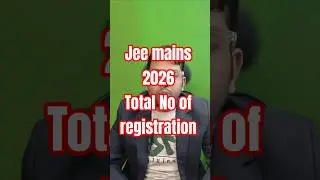 Jee mains 2026 registration big increase in registration this year #registration #jee2026 #cutoff