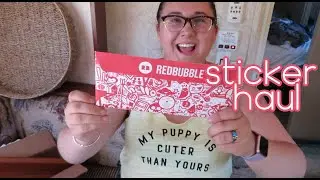 Redbubble sticker haul