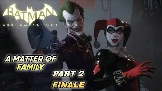 GOOD LUCK! (Batman: Arkham Knight - A Matter of Family - Part 2 Finale)